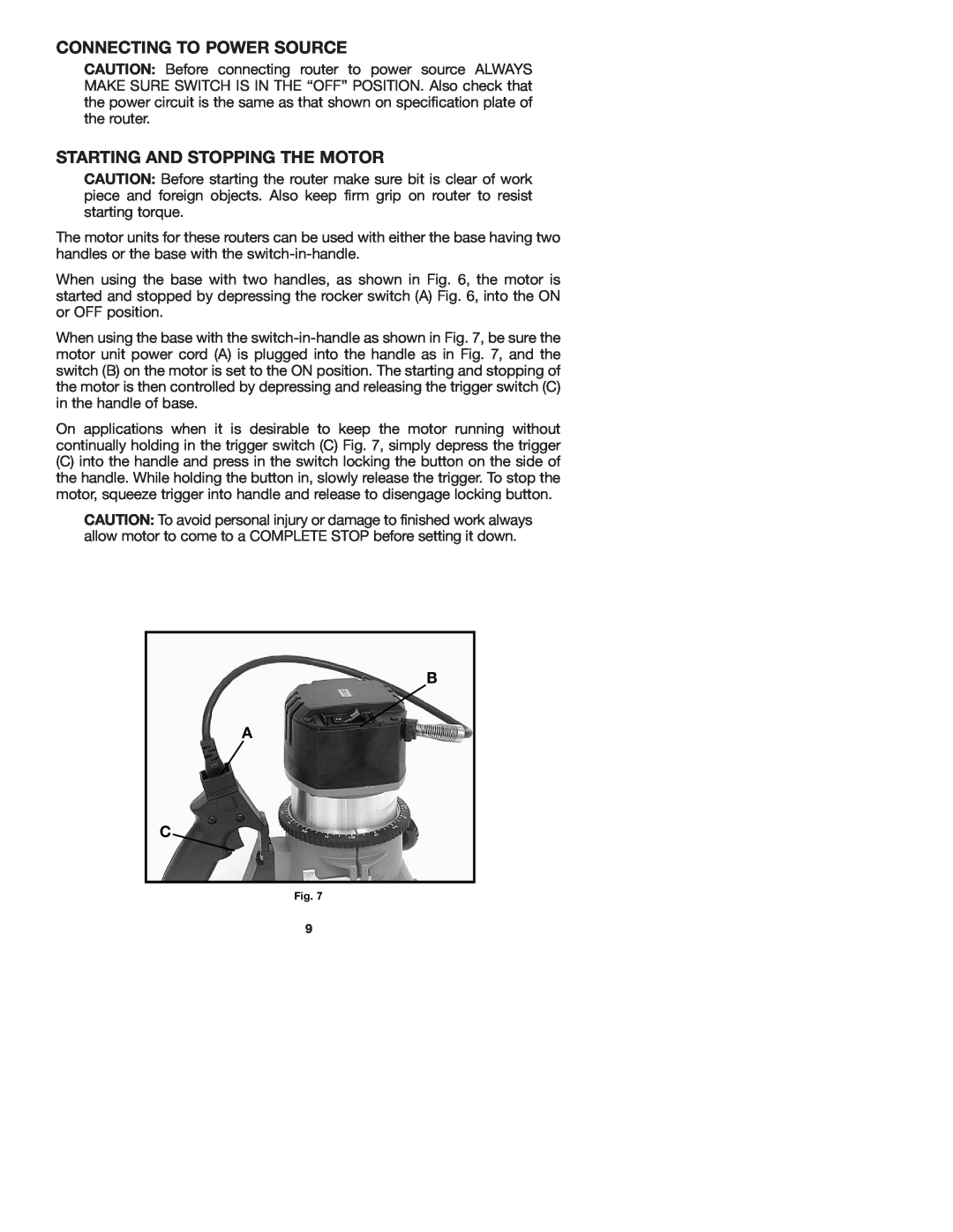 Porter-Cable 7536 instruction manual Connecting To Power Source, Starting And Stopping The Motor, B A C 