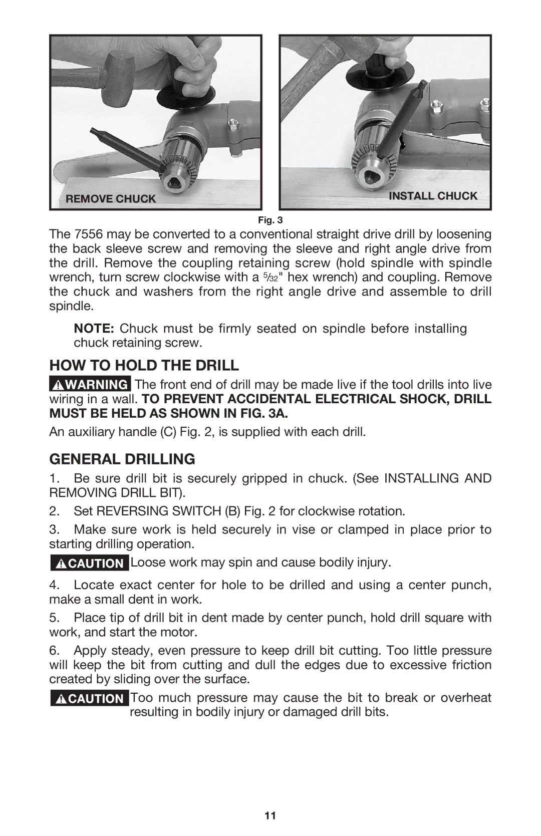 Porter-Cable 7556 instruction manual HOW to Hold the Drill, General Drilling 