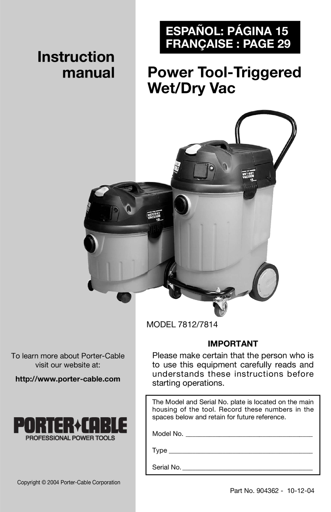 Porter-Cable 7814 instruction manual Instruction Manual Power Tool-Triggered Wet/Dry Vac 