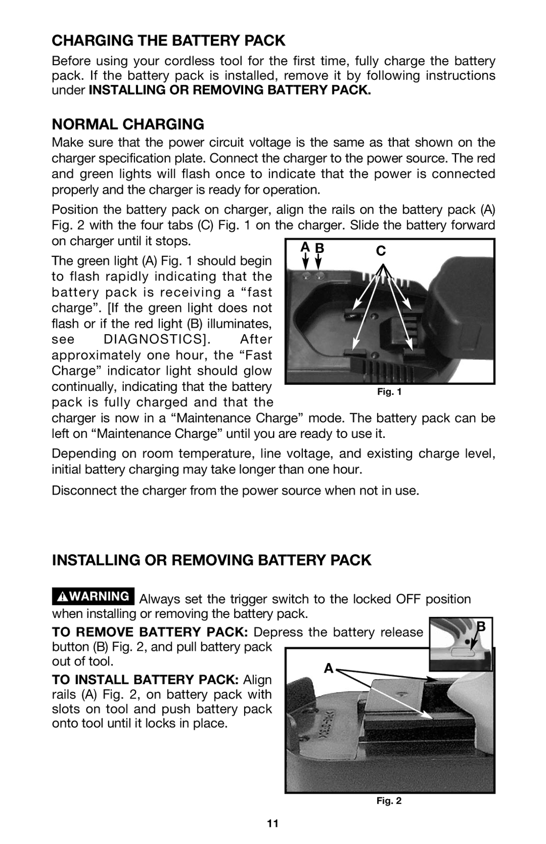 Porter-Cable 844 instruction manual Charging the Battery Pack, Normal Charging, Installing or Removing Battery Pack 