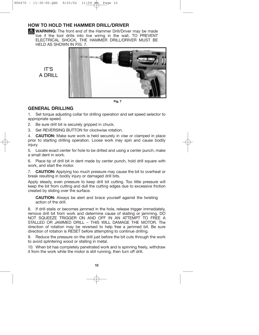 Porter-Cable 877 instruction manual HOW to Hold the Hammer DRILL/DRIVER, General Drilling 