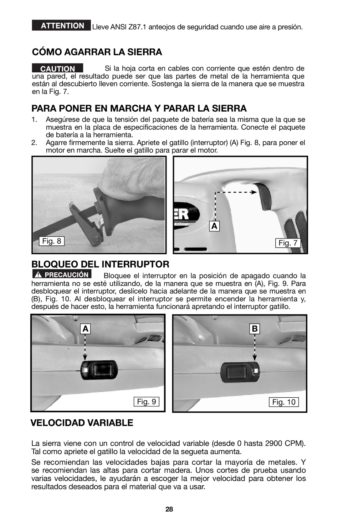 Porter-Cable 8823, 837 Cómo Agarrar LA Sierra, Para Poner EN Marcha Y Parar LA Sierra, Bloqueo DEL Interruptor 