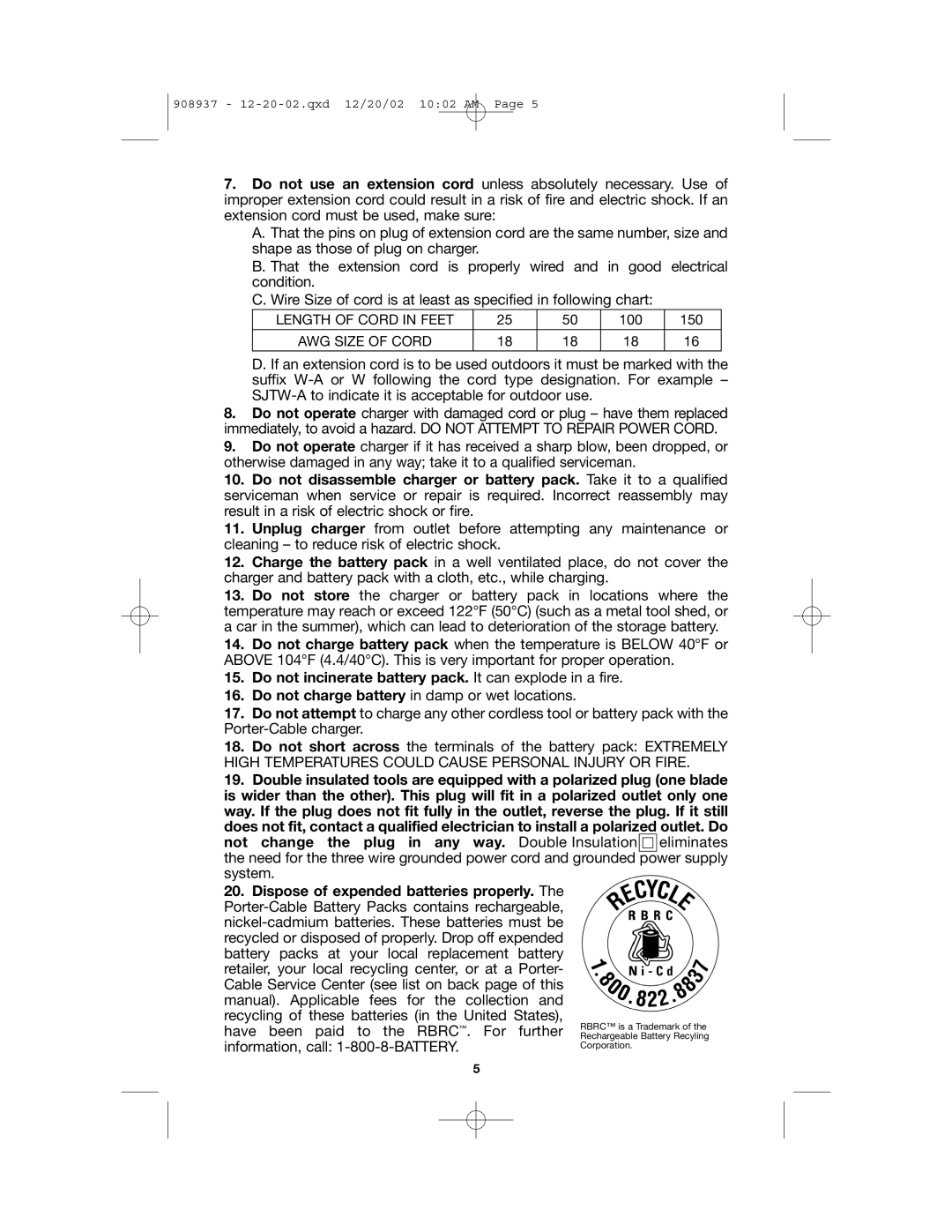 Porter-Cable 643, 8924 instruction manual Do not incinerate battery pack. It can explode in a fire 