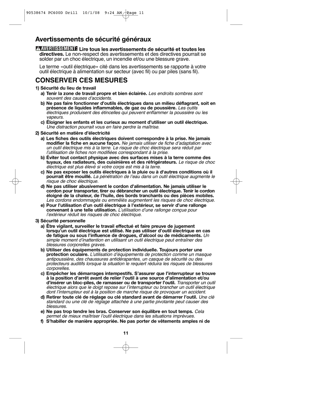 Porter-Cable PC600D Avertissements de sécurité généraux, Une distraction pourrait vous en faire perdre la maîtrise 