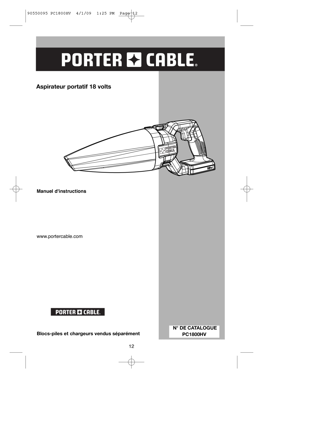 Porter-Cable 90550095 Aspirateur portatif 18 volts, Manuel dinstructions, Blocs-pileset chargeurs vendus séparément 