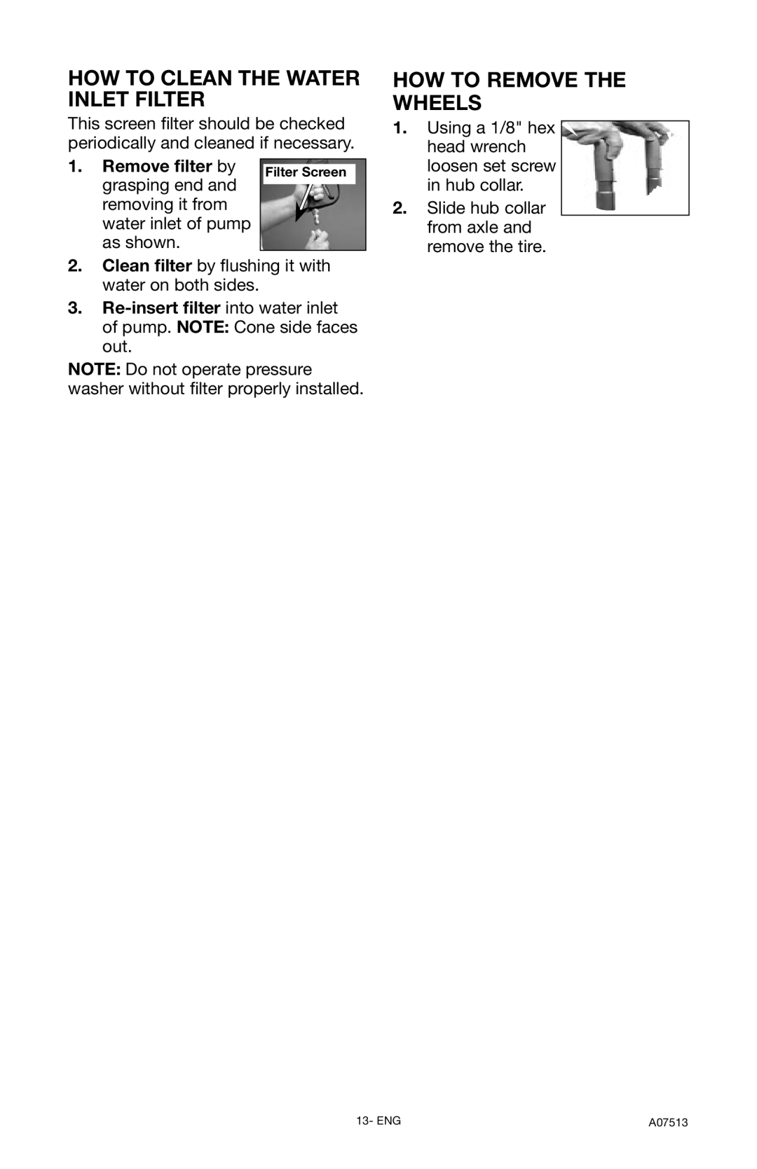 Porter-Cable A07513-0412-0 instruction manual HOW to Clean the Water Inlet Filter, HOW to Remove the Wheels 