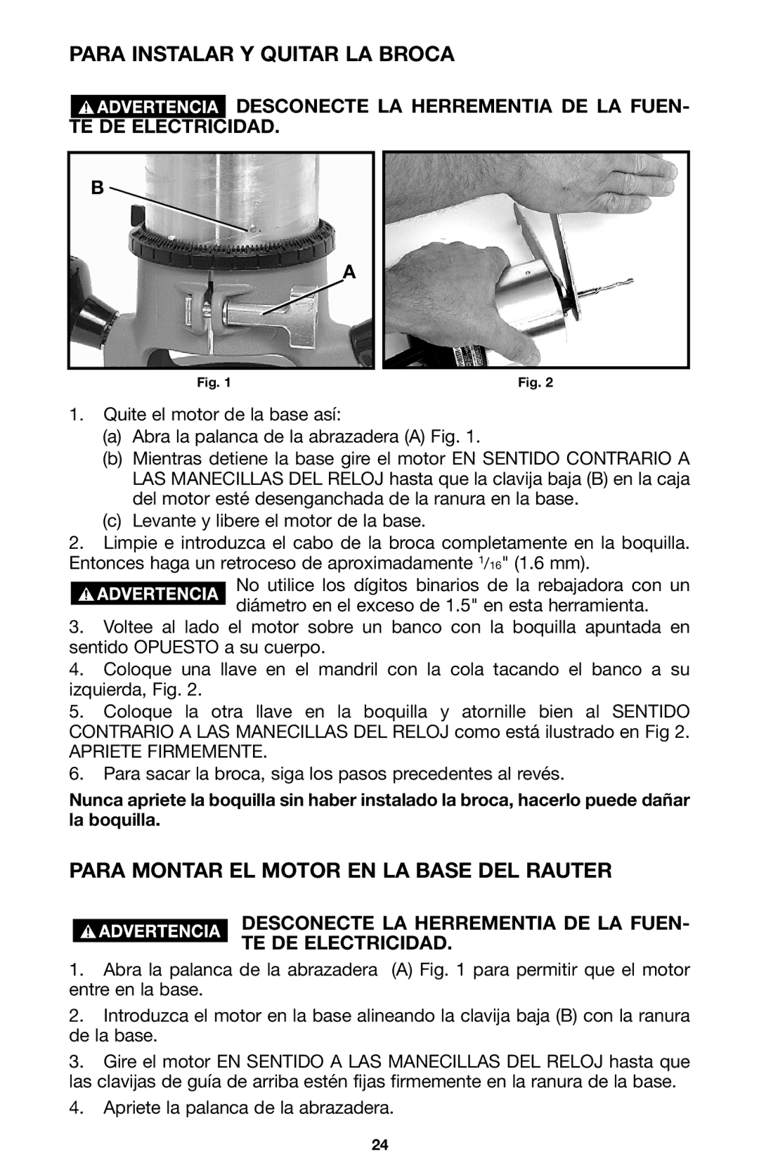 Porter-Cable A15149 instruction manual Para Instalar Y Quitar LA Broca, Para Montar EL Motor EN LA Base DEL Rauter 