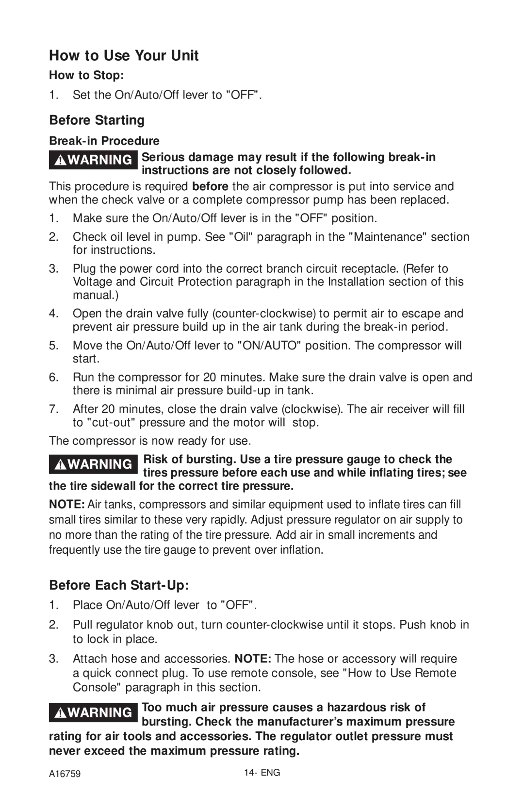 Porter-Cable A16759 Before Starting, Before Each Start-Up, How to Stop, Tire sidewall for the correct tire pressure 