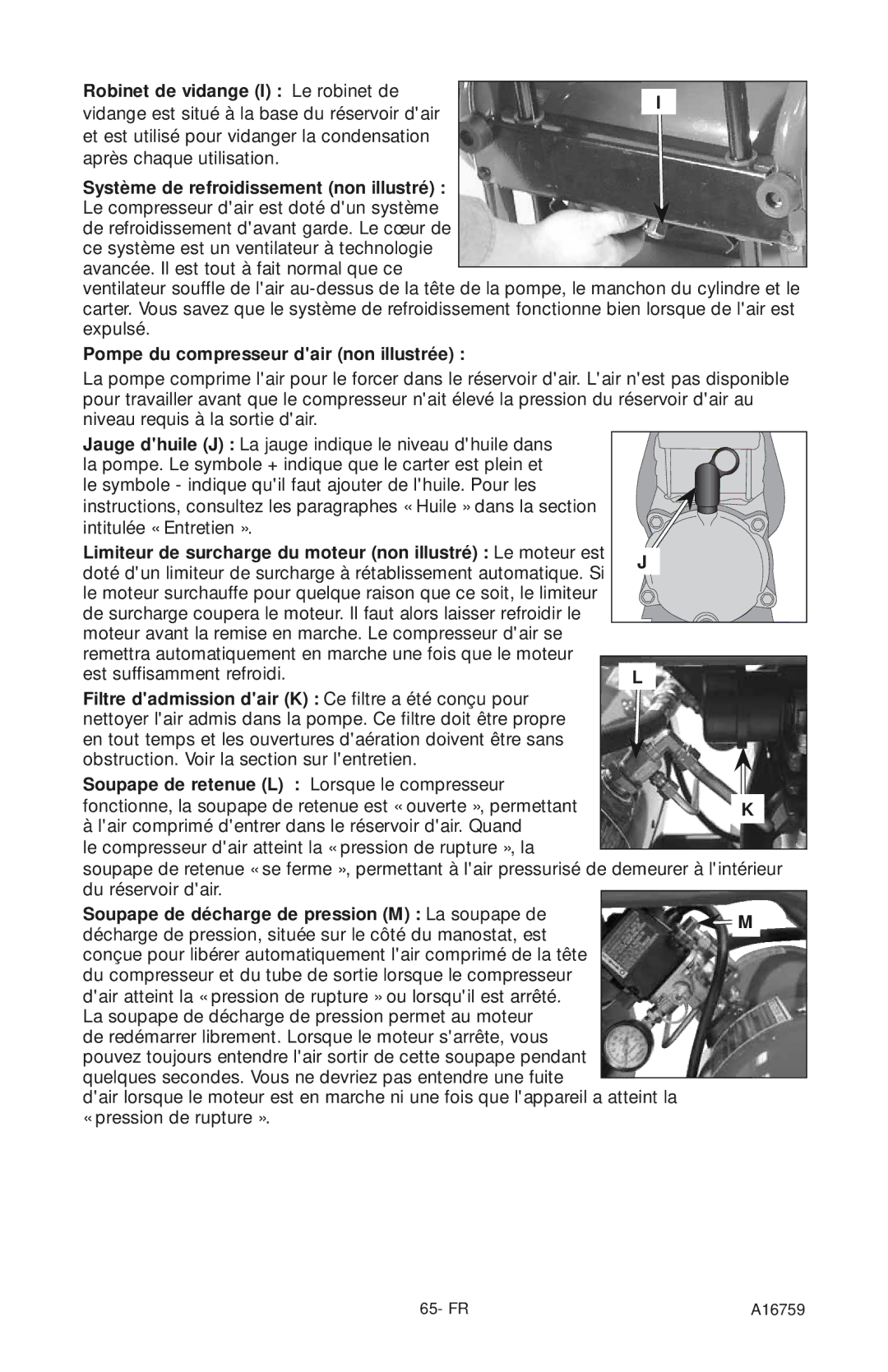 Porter-Cable A16759 instruction manual Robinet de vidange I Le robinet de, Pompe du compresseur dair non illustrée 