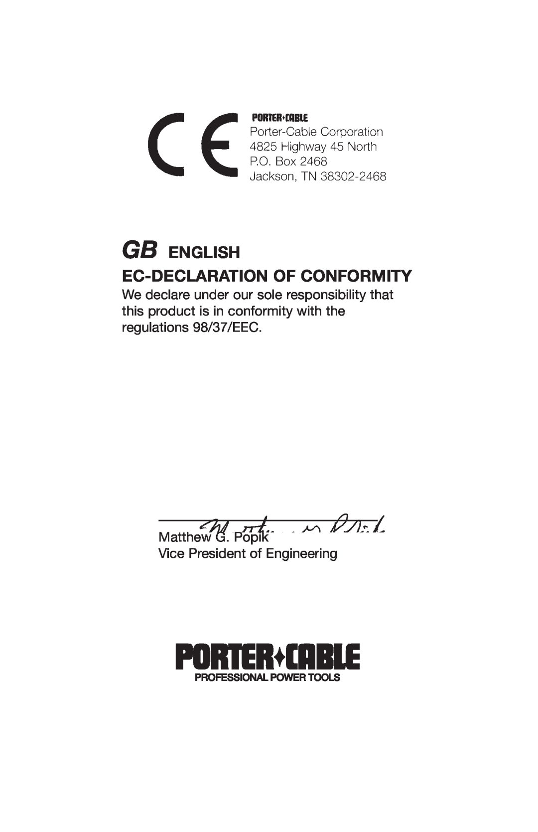 Porter-Cable BN200A, 894884-003 Gb English Ec-Declaration Of Conformity, Matthew G. Popik Vice President of Engineering 