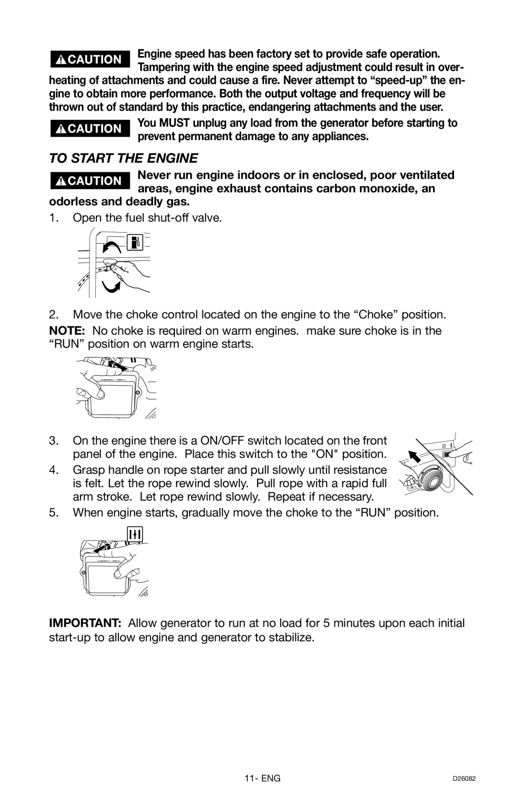 Porter-Cable BSI525 instruction manual To Start the Engine 