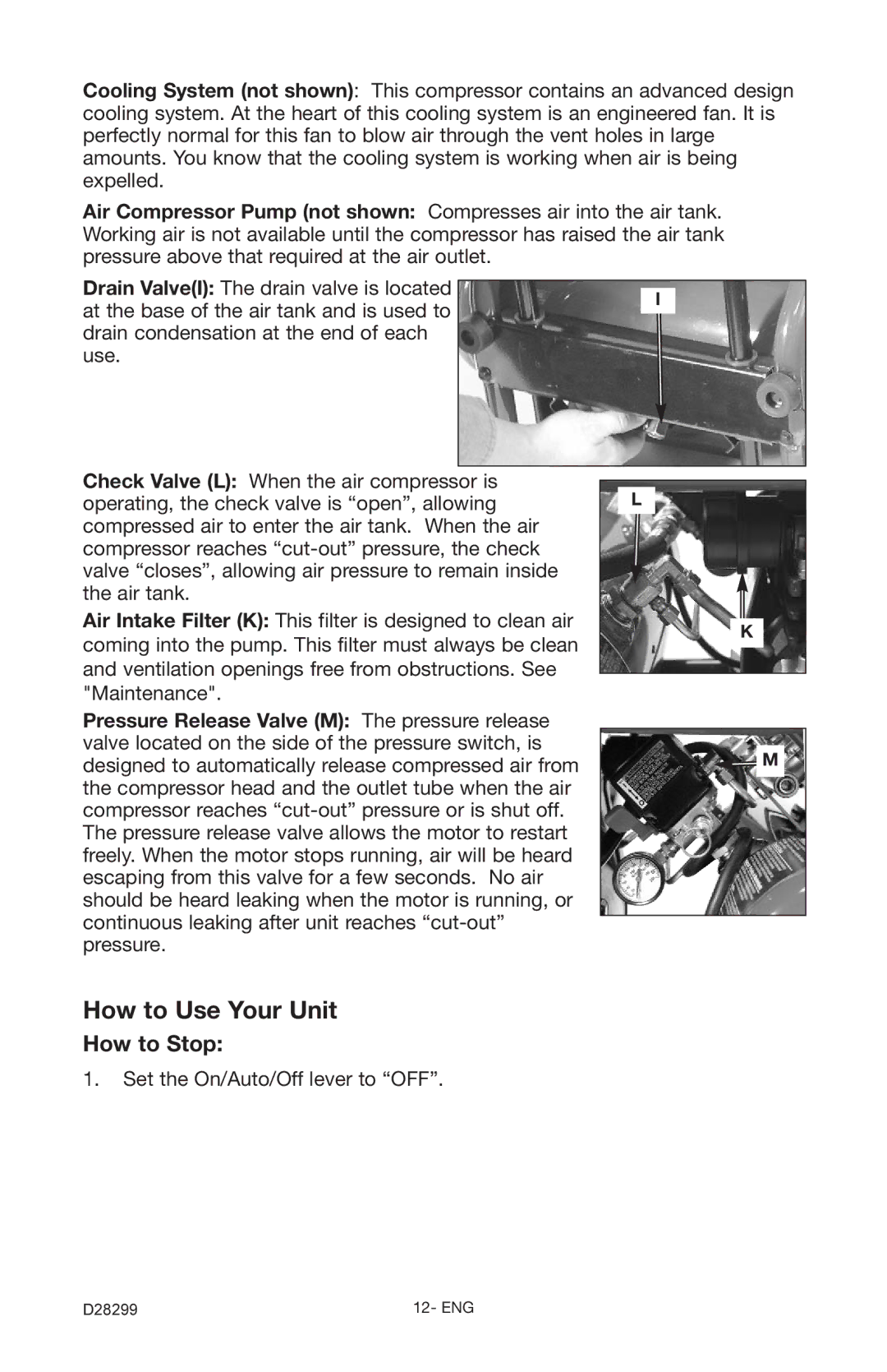 Porter-Cable C3150 instruction manual How to Use Your Unit, How to Stop 