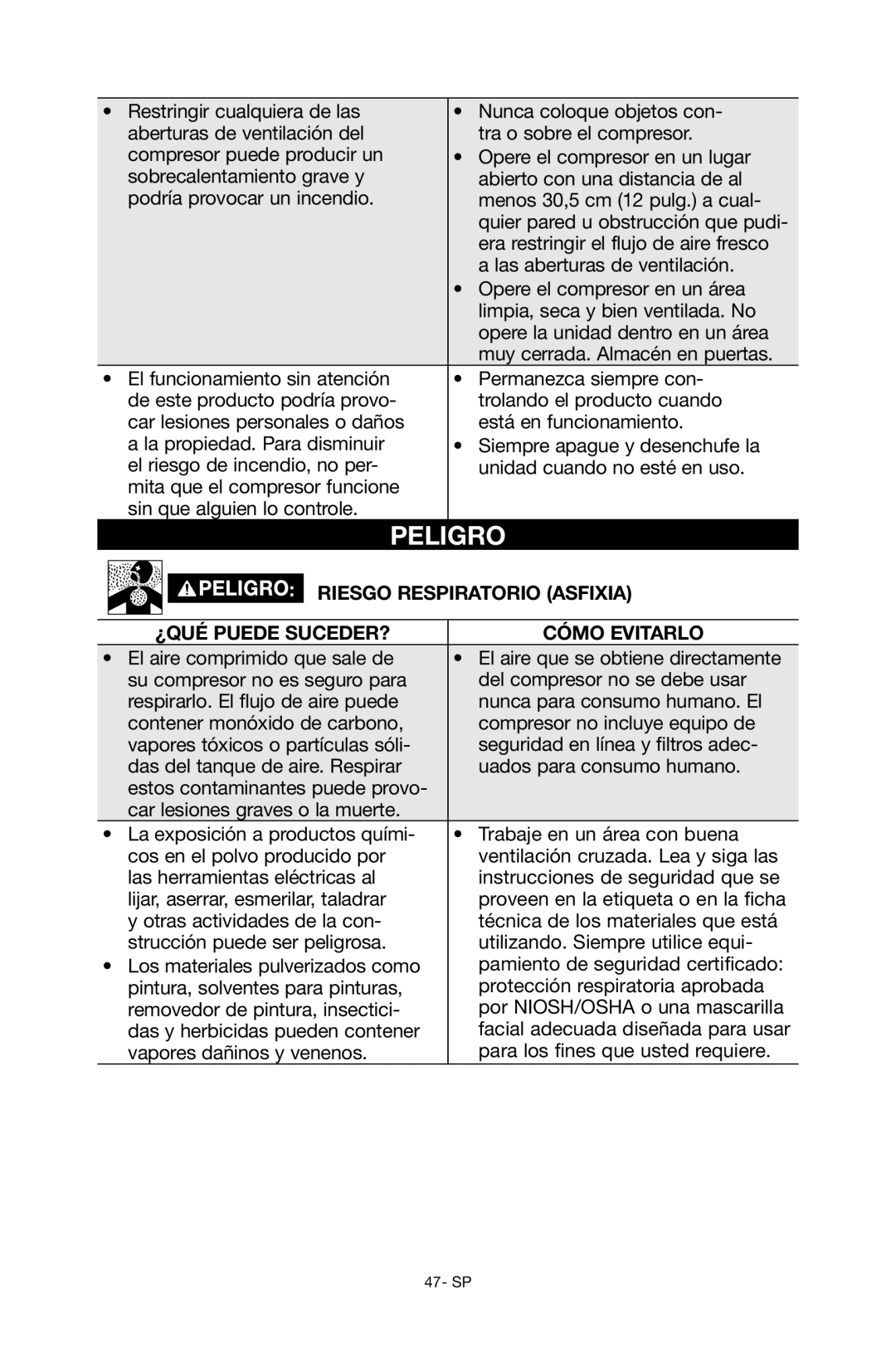 Porter-Cable C6110 instruction manual Riesgo Respiratorio asfixia, ¿Qué puede suceder? Cómo evitarlo 