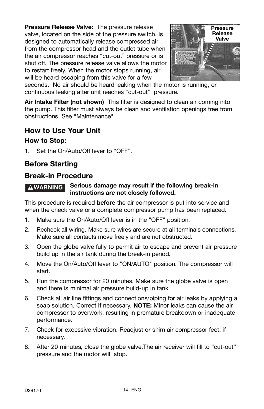 Porter-Cable C7510 instruction manual How to Use Your Unit, Before Starting Break-in Procedure, How to Stop 