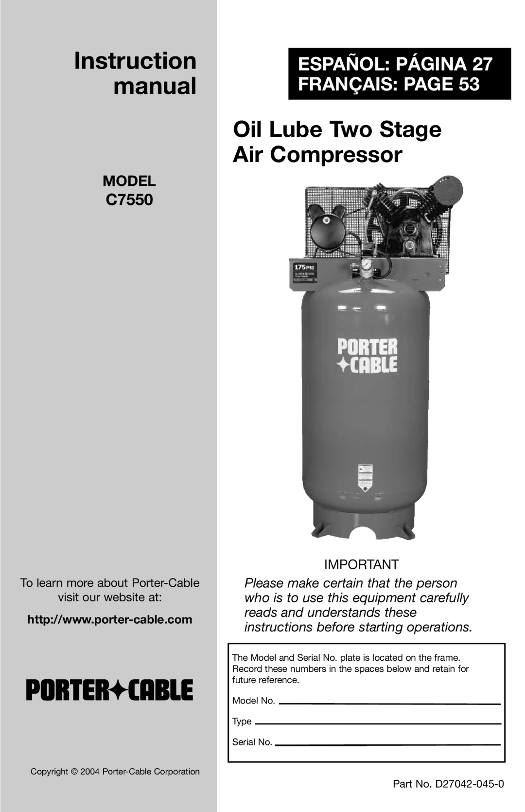 Porter-Cable C7550 instruction manual Oil Lube Two Stage Air Compressor 