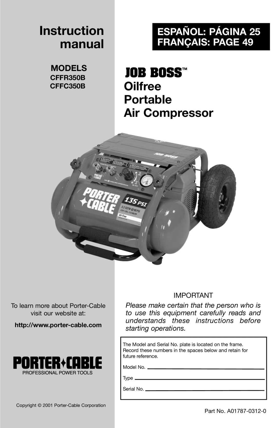 Porter-Cable instruction manual Models, CFFR350B CFFC350B, Instruction manual, Oilfree Portable Air Compressor 