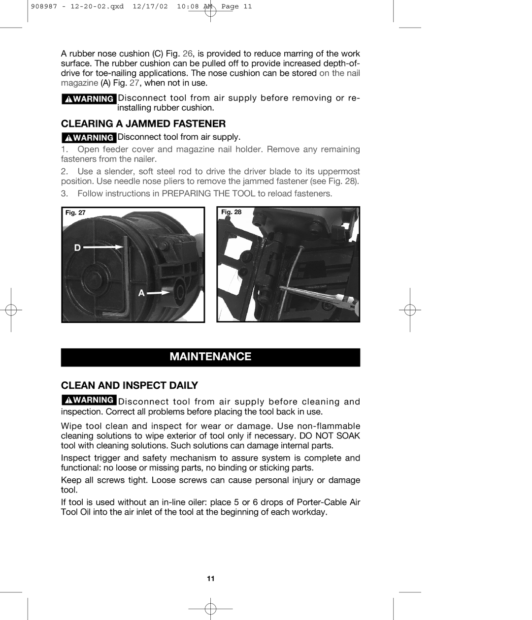 Porter-Cable COIL350 instruction manual Maintenance, Clearing a Jammed Fastener, Clean and Inspect Daily 