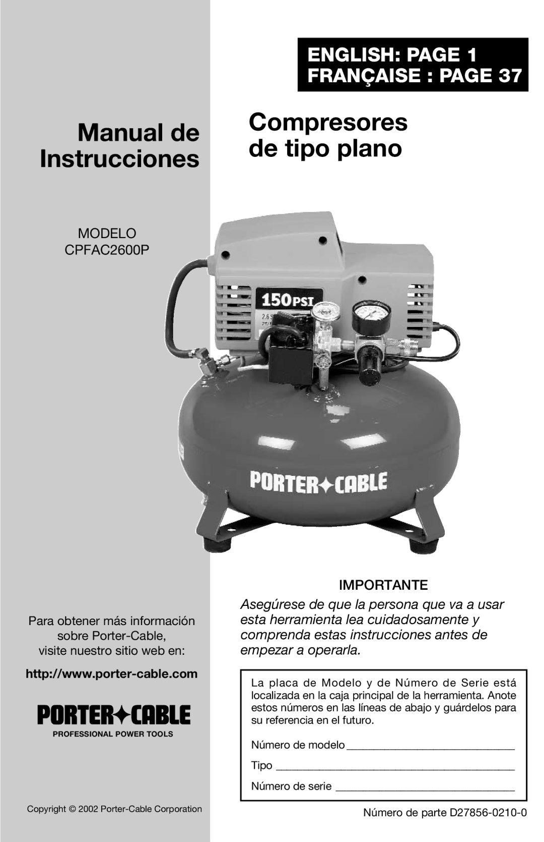 Porter-Cable CPFAC2600P instruction manual Manual de Compresores De tipo plano Instrucciones 