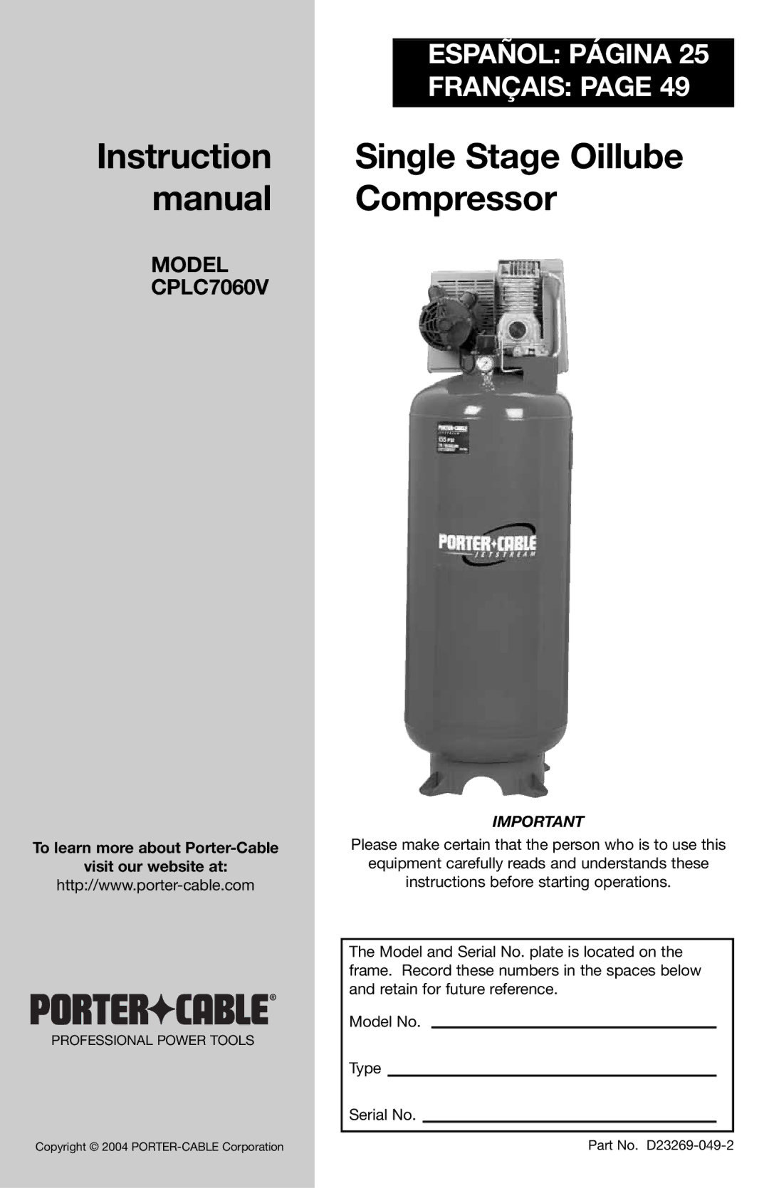 Porter-Cable CPLC7060V instruction manual Instruction Single Stage Oillube Manual Compressor 