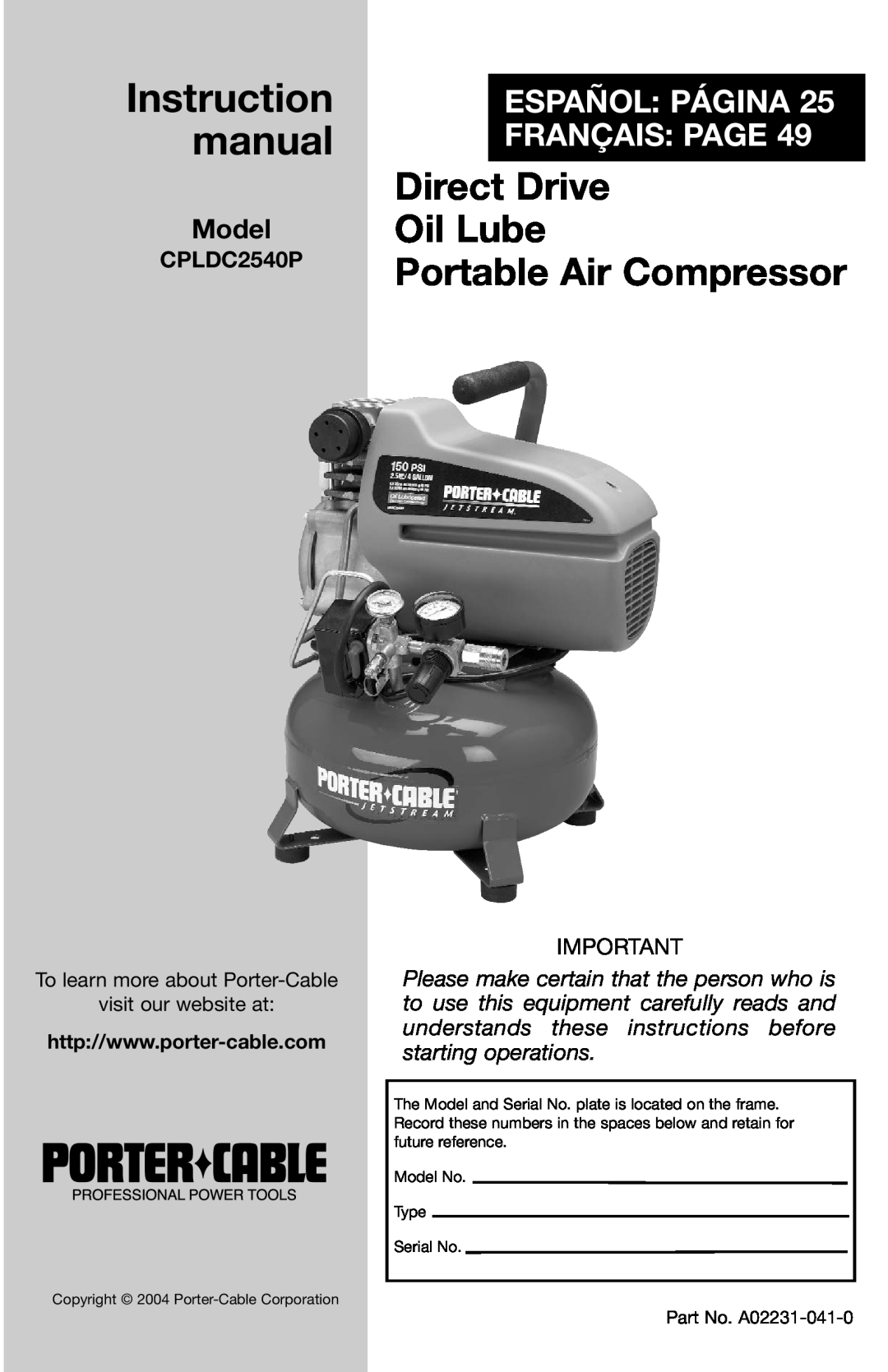 Porter-Cable CPLDC2540P instruction manual Model, Instruction, Direct Drive, Oil Lube, Portable Air Compressor 