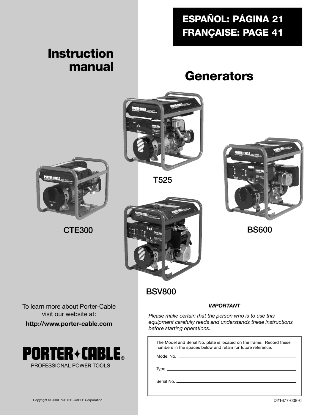 Porter-Cable T525, CTE300, BS600 instruction manual Instruction Manual Generators 