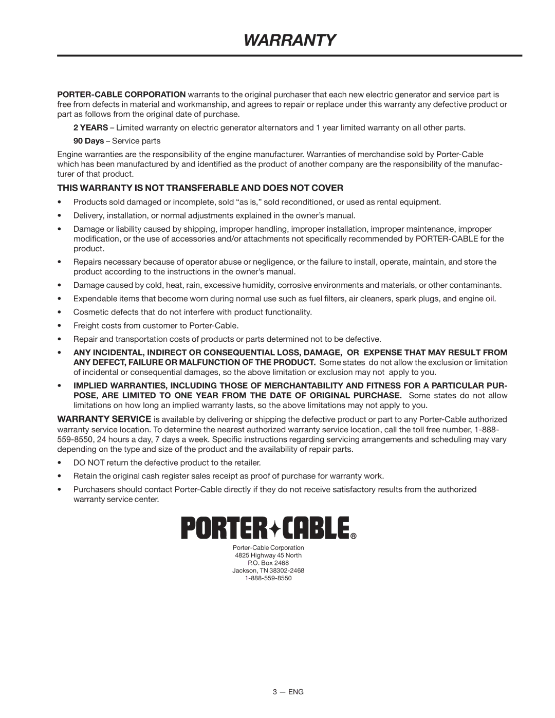 Porter-Cable CTE300, T525, BS600 instruction manual This Warranty is not Transferable and does not Cover 