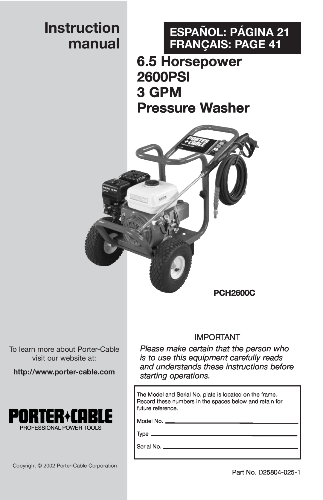 Porter-Cable PCH2600C instruction manual Instruction, Horsepower 2600PSI 3 GPM Pressure Washer, Español Página 