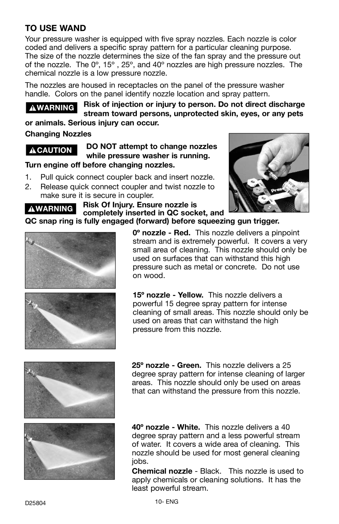 Porter-Cable D25804-025-1, PCH2600C instruction manual To Use Wand, or animals. Serious injury can occur Changing Nozzles 