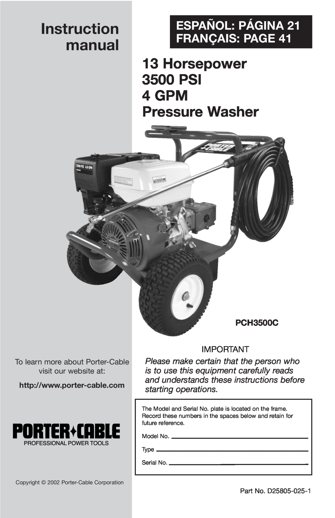 Porter-Cable PCH3500C instruction manual Instruction, Horsepower 3500 PSI 4 GPM Pressure Washer, Español Página 