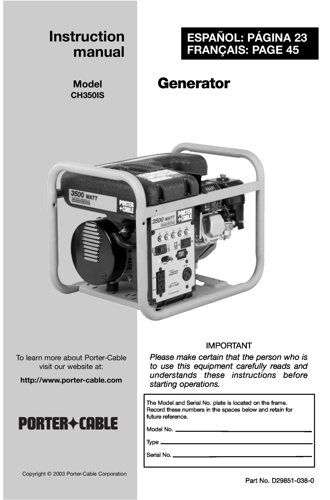 Porter-Cable D29851-038-0 instruction manual Generator, Español Página Français Page, Model, CH350IS 