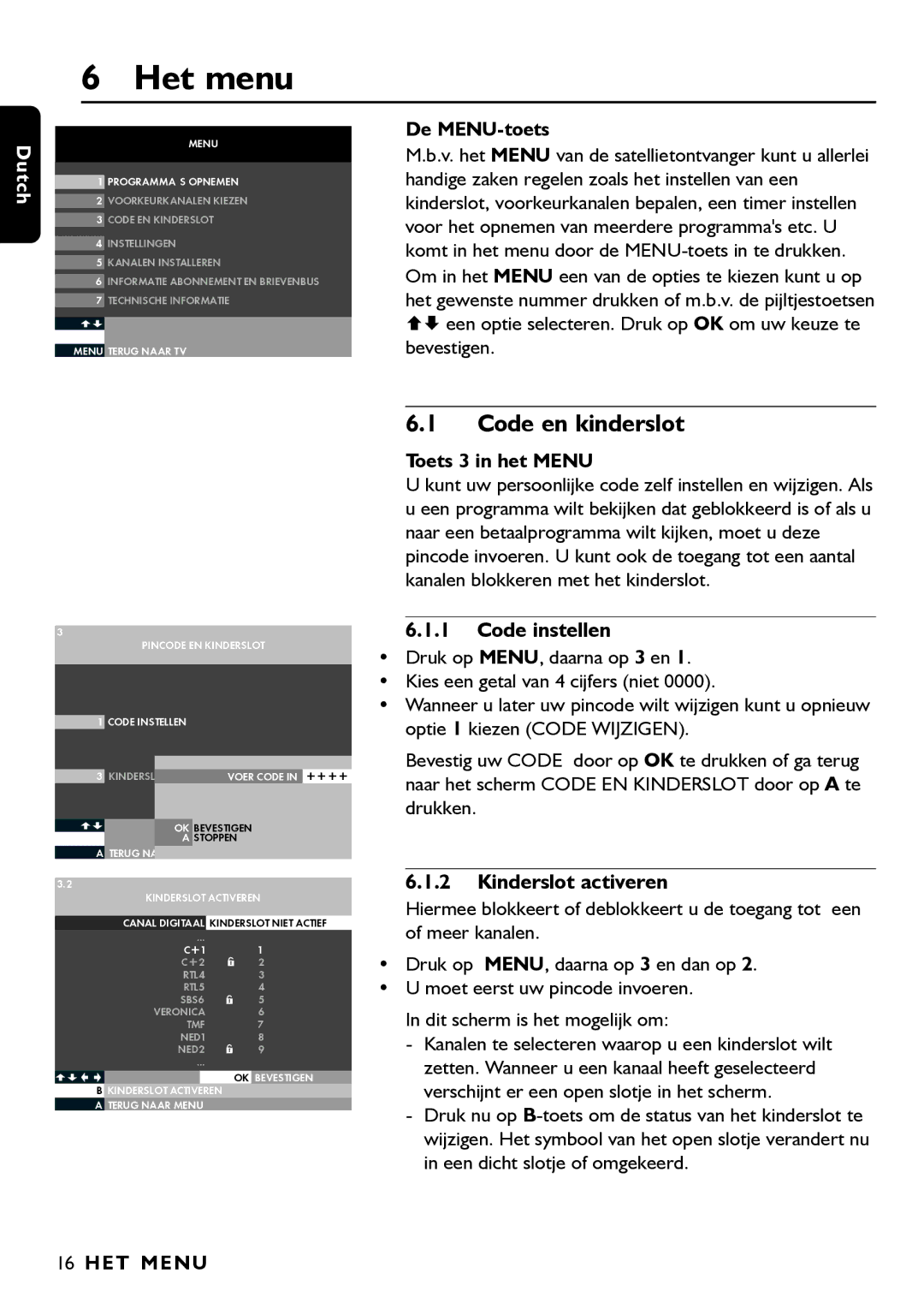 Porter-Cable DSR2210 manual Het menu, Code en kinderslot, Code instellen, Kinderslot activeren, HET Menu 