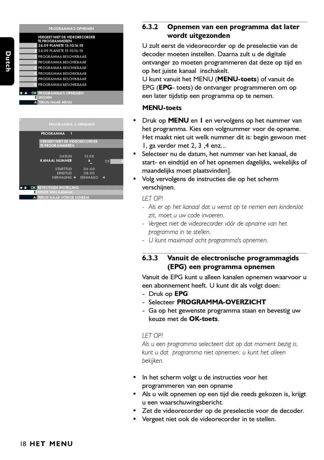 Porter-Cable DSR2210 manual Opnemen van een programma dat later wordt uitgezonden, MENU-toets, Druk op EPG 