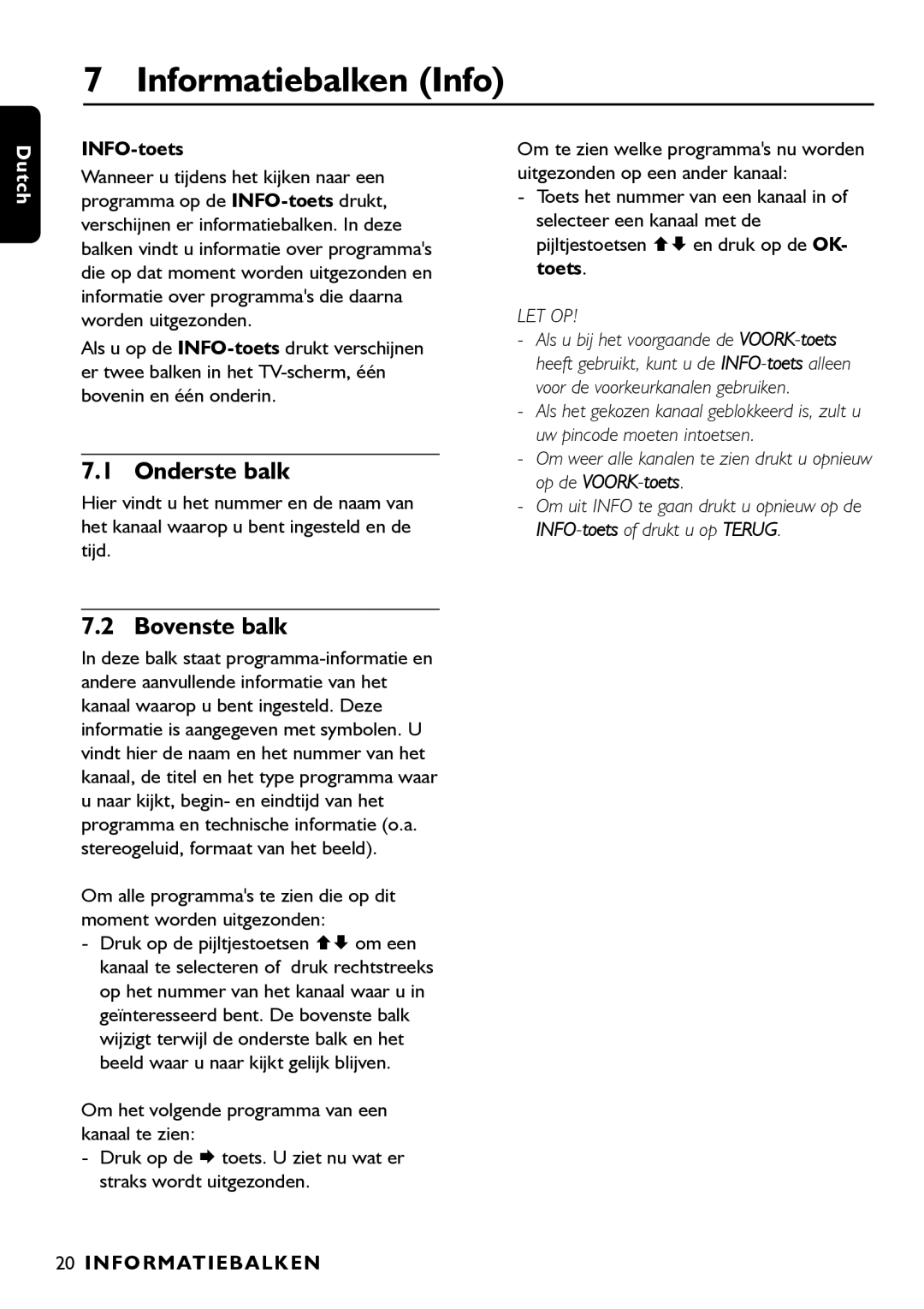 Porter-Cable DSR2210 manual Informatiebalken Info, Onderste balk, Bovenste balk, INFO-toets 