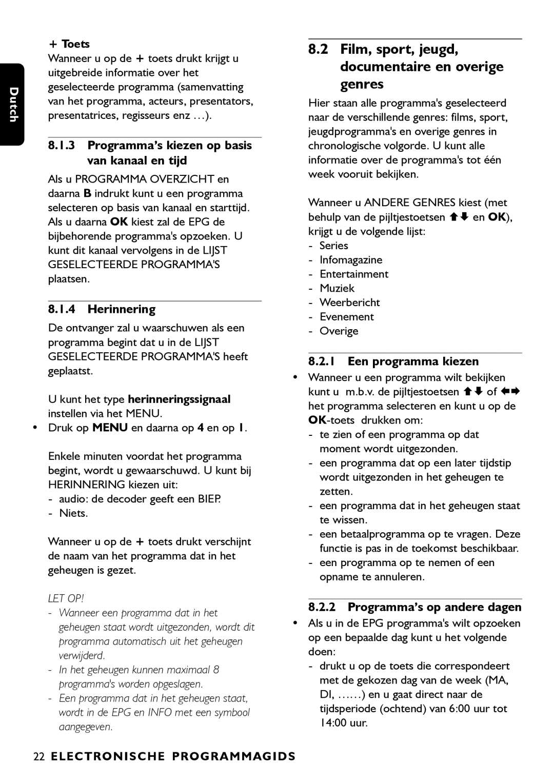 Porter-Cable DSR2210 Film, sport, jeugd, documentaire en overige genres, Programma’s kiezen op basis van kanaal en tijd 