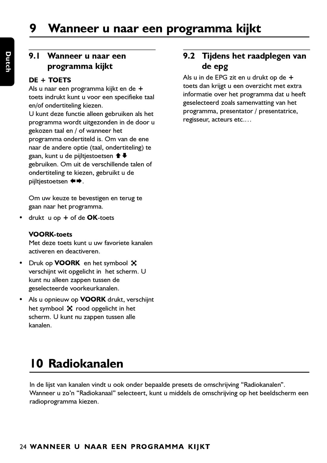 Porter-Cable DSR2210 manual Wanneer u naar een programma kijkt, Radiokanalen, Tijdens het raadplegen van de epg 