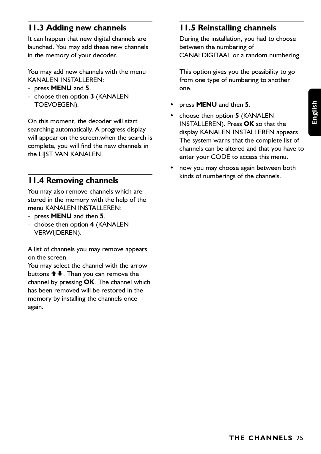 Porter-Cable DSR2210 Adding new channels, Removing channels, Reinstalling channels, You may add new channels with the menu 