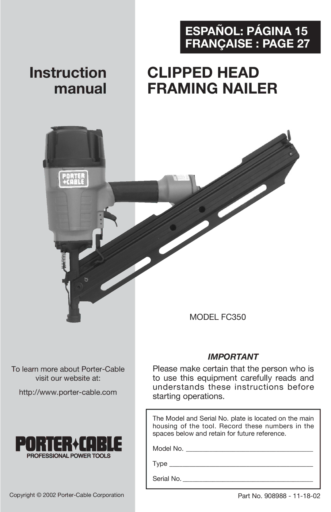 Porter-Cable FC350 instruction manual Instruction Clipped Head Manual Framing Nailer 