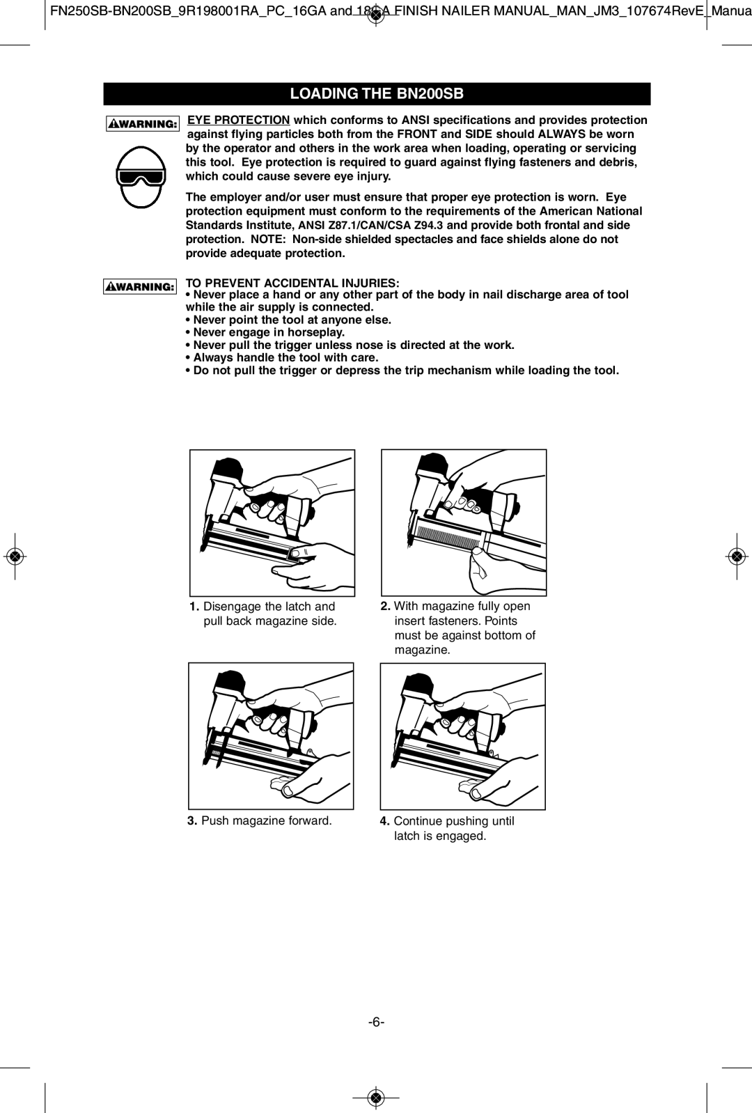 Porter-Cable instruction manual Loading the FN250SBLOADING the BN200SB, To Prevent Accidental Injuries 