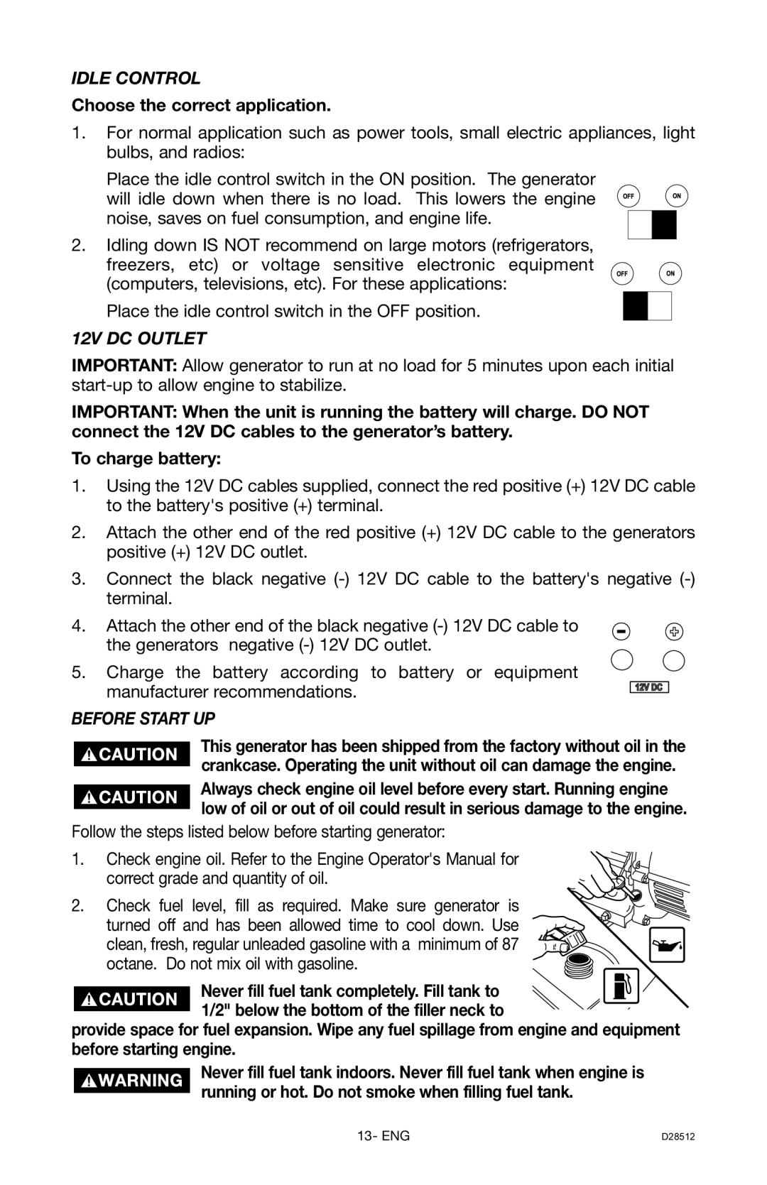 Porter-Cable H450IS instruction manual Idle Control, Choose the correct application 