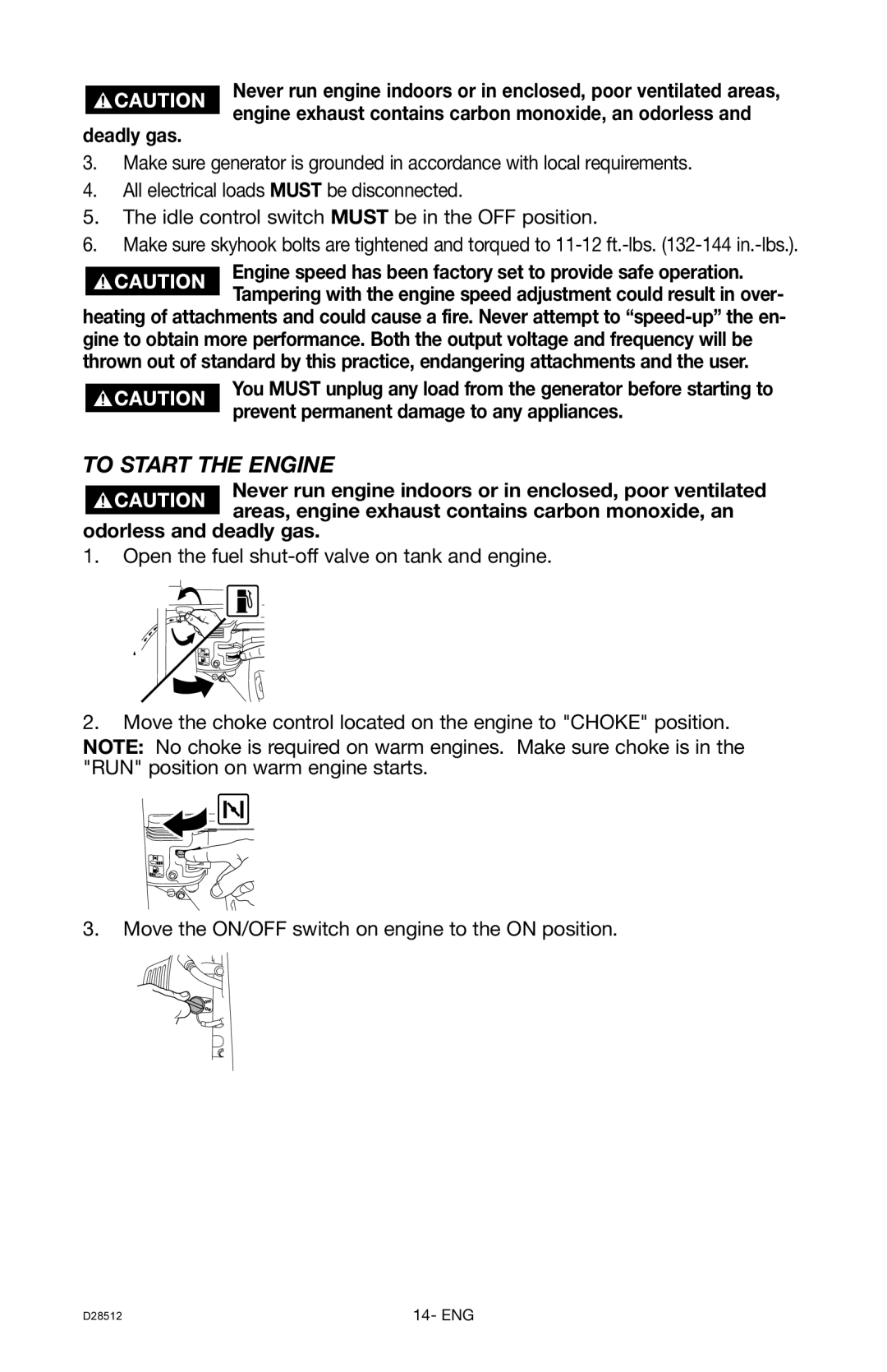 Porter-Cable H450IS instruction manual To Start the Engine, Deadly gas 