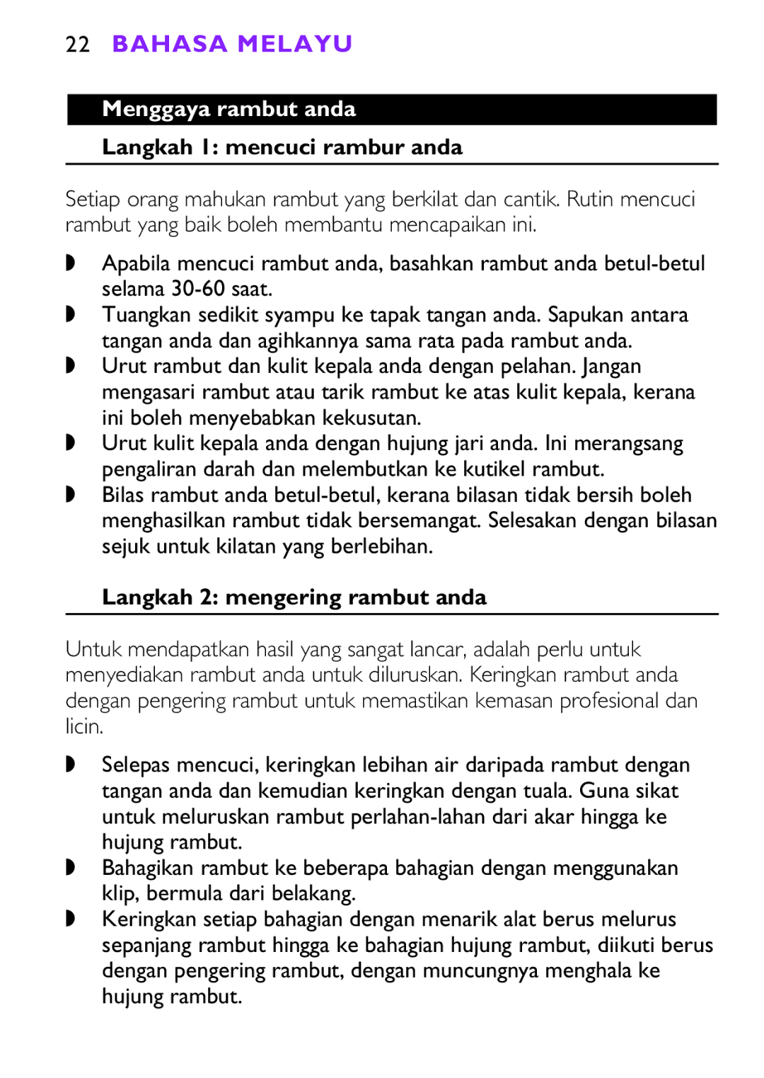 Porter-Cable HP4648 manual Menggaya rambut anda, Langkah 1 mencuci rambur anda, Langkah 2 mengering rambut anda 