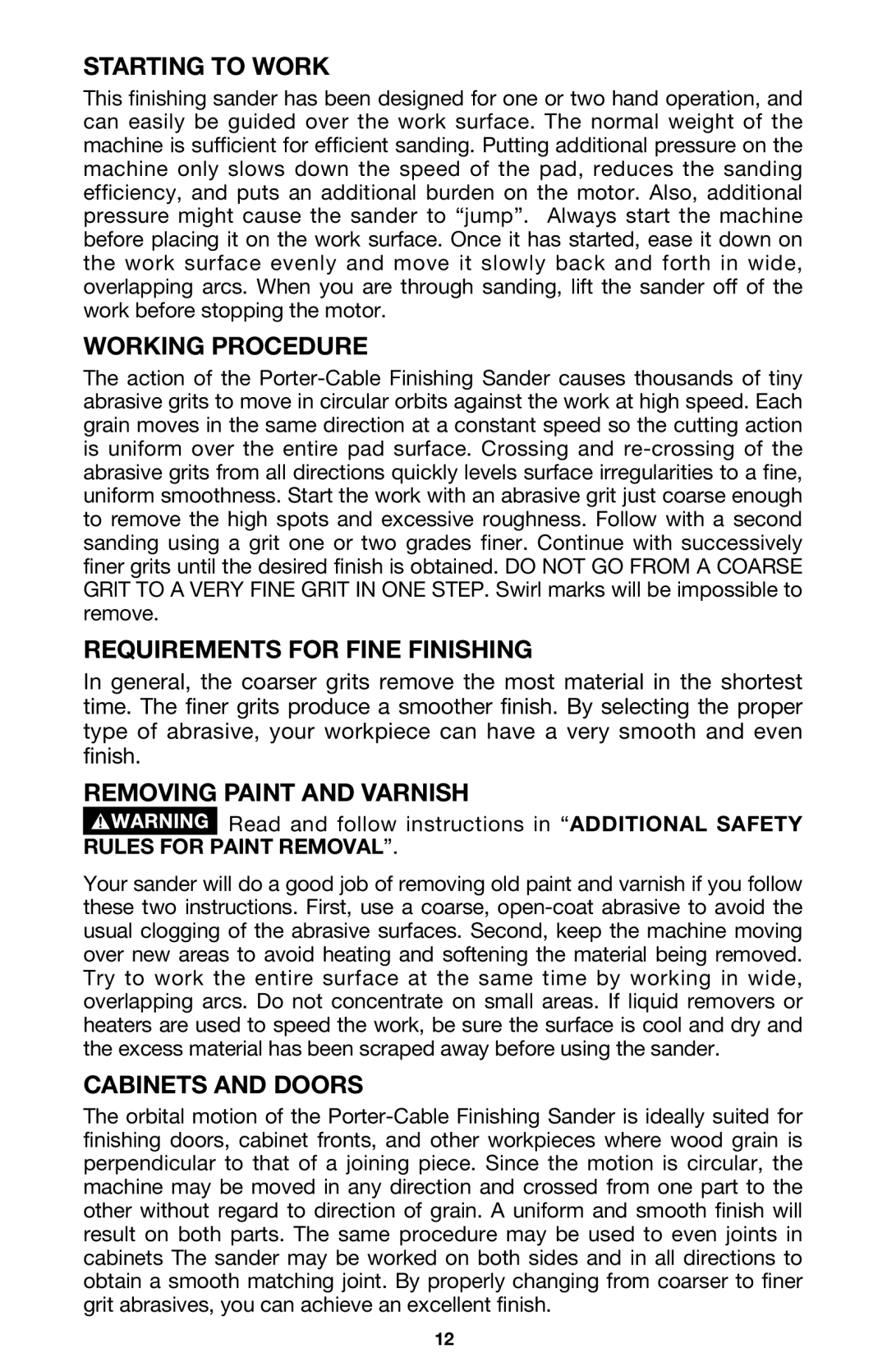 Porter-Cable MODEL 505 Starting to Work, Working Procedure, Requirements for Fine Finishing, Removing Paint and Varnish 