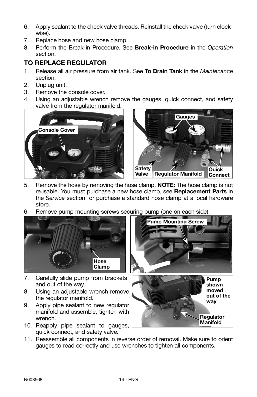 Porter-Cable N003568 instruction manual To Replace Regulator, Pump shown moved out of the way Regulator Manifold 