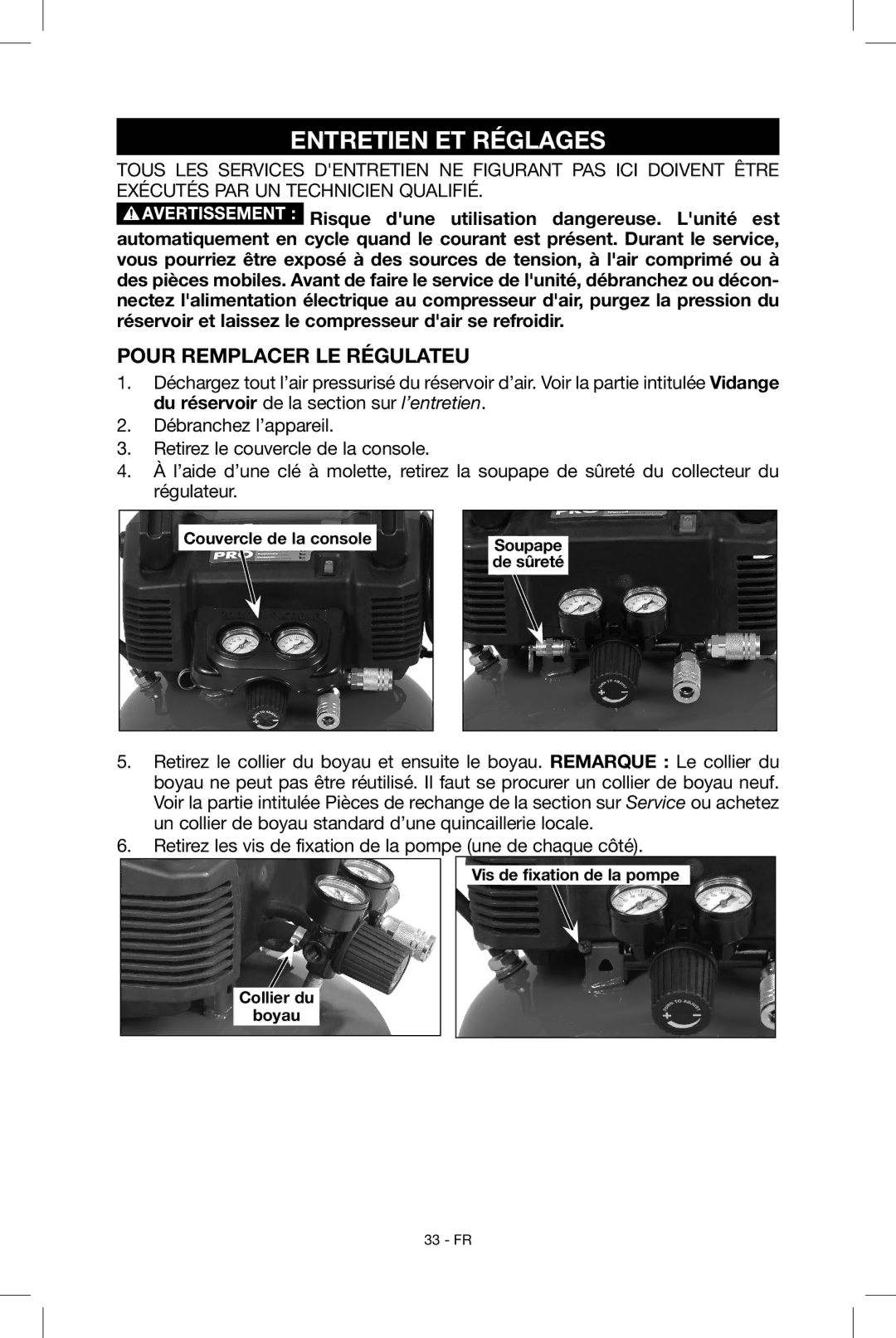 Porter-Cable C2004, N034163 instruction manual Entretien ET Réglages, Pour remplacer le régulateu 