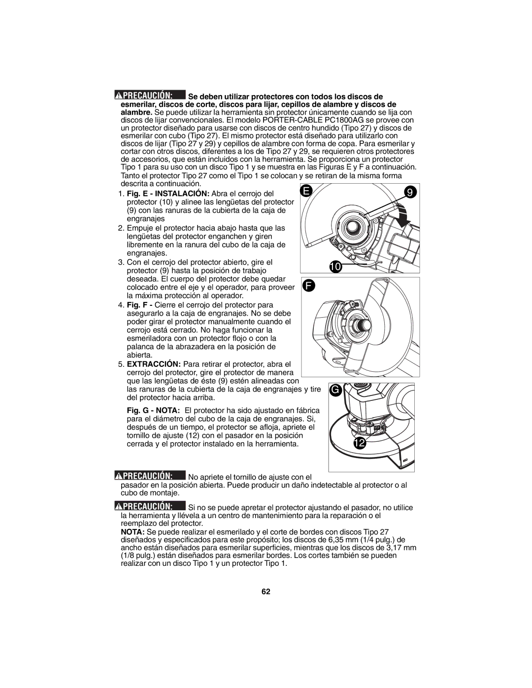 Porter-Cable PC1800AG instruction manual Fig. E Instalación Abra el cerrojo del 