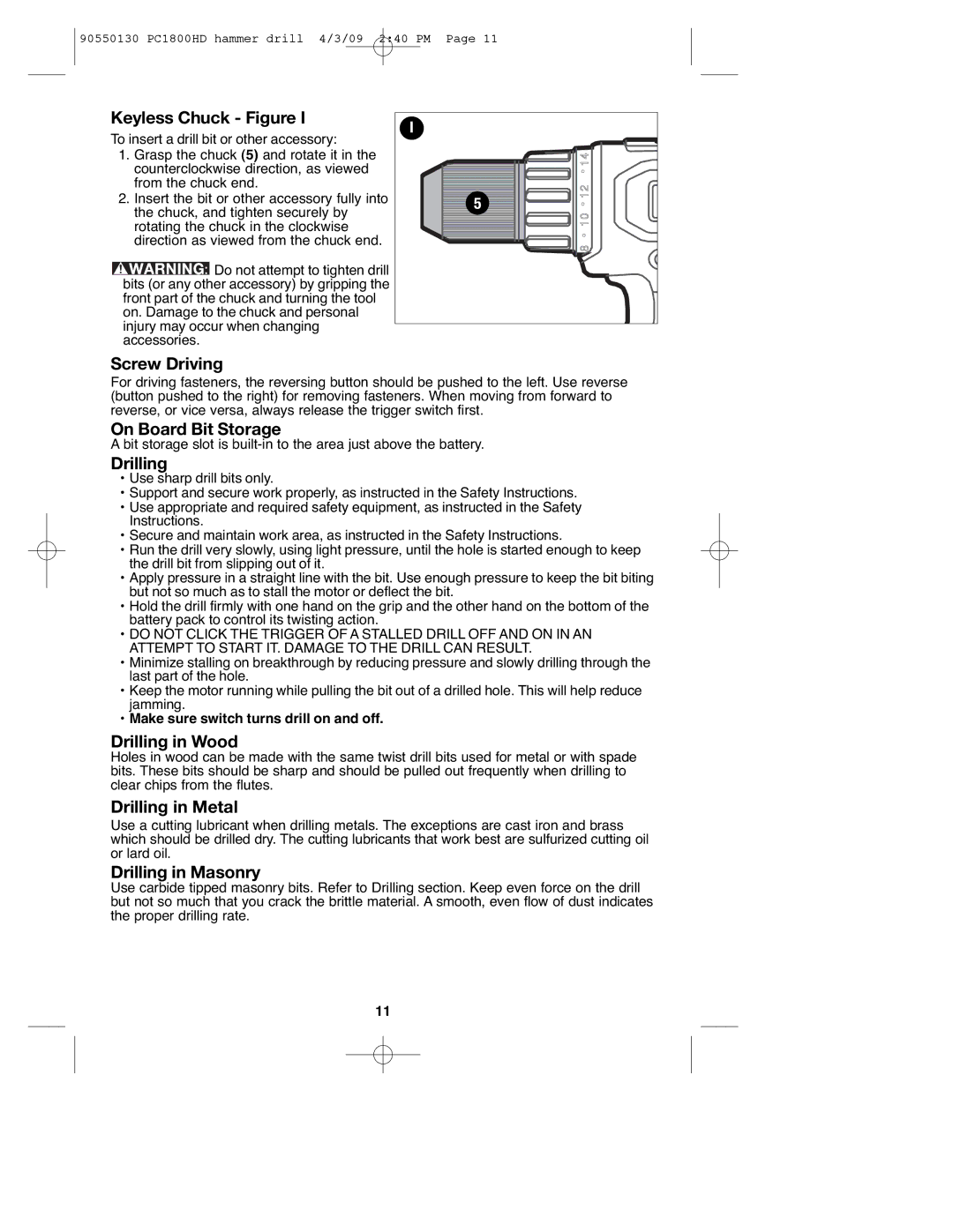 Porter-Cable 90550130 Keyless Chuck Figure, Screw Driving, On Board Bit Storage, Drilling in Wood, Drilling in Metal 