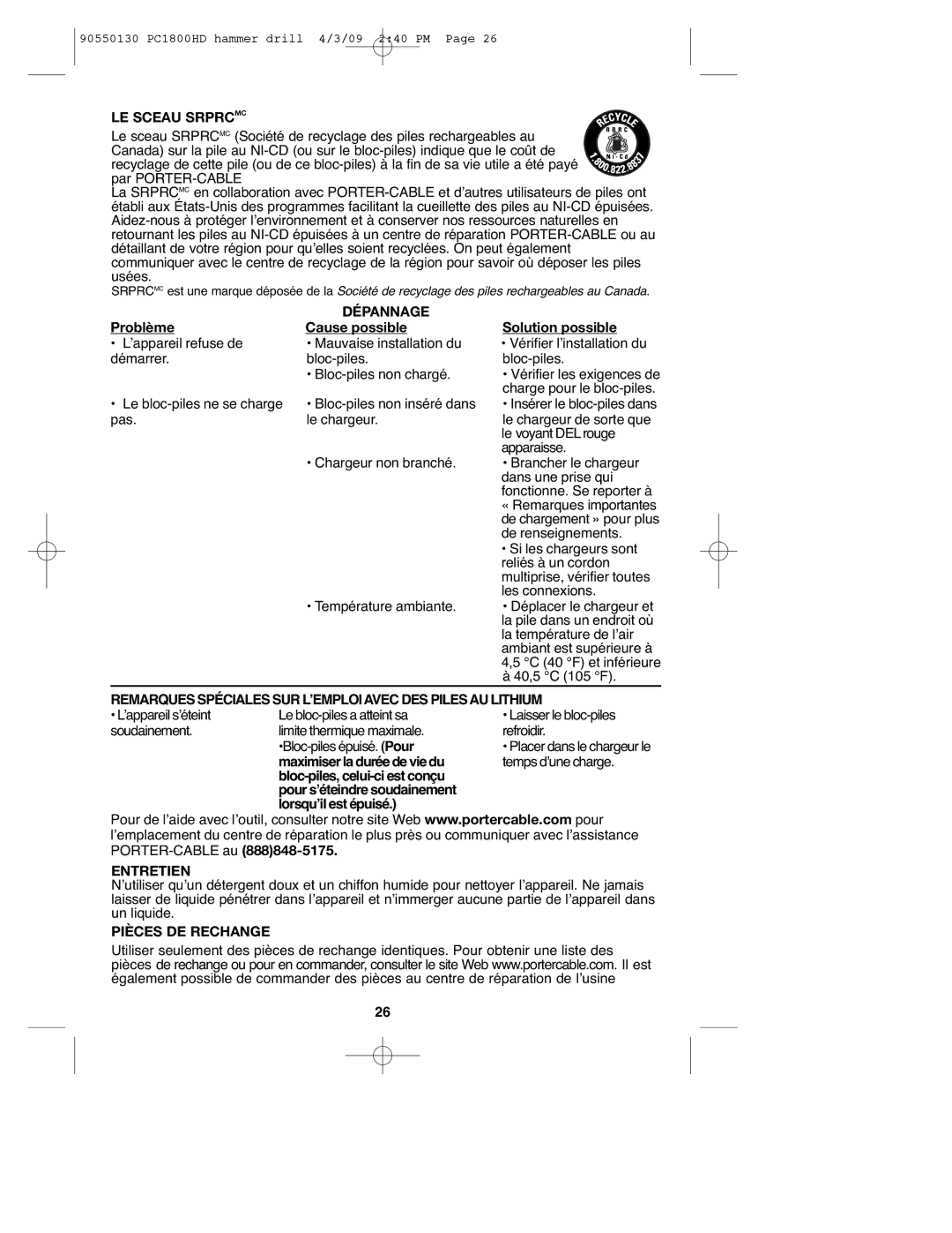 Porter-Cable PC1800HD LE Sceau Srprcmc, Dépannage, Remarques Spéciales SUR L’EMPLOIAVEC DES Pilesau Lithium, Entretien 