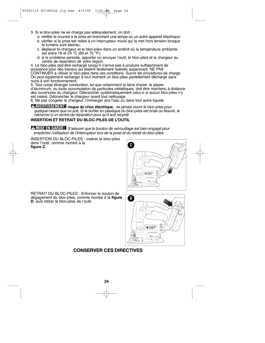 Porter-Cable PC1800JS, 90550119 instruction manual Conserver CES Directives, Insertion ET Retrait DU BLOC-PILES DE L’OUTIL 