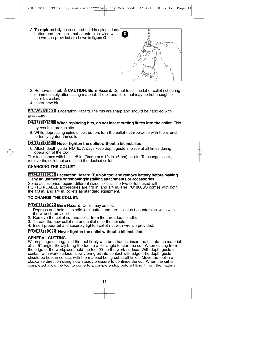 Porter-Cable 90562807 Never tighten the collet without a bit installed, Changing the Collet, To Change the Collet 