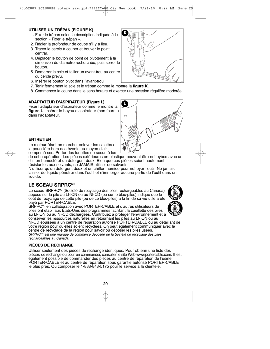 Porter-Cable 90562807, PC1800SS LE Sceau Srprcmc, Utiliser UN Trépan Figure K, Entretien, Pièces DE Rechange 